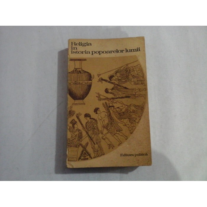     Religia in istoria popoarelor lumii  -  S. A. Tokarev 